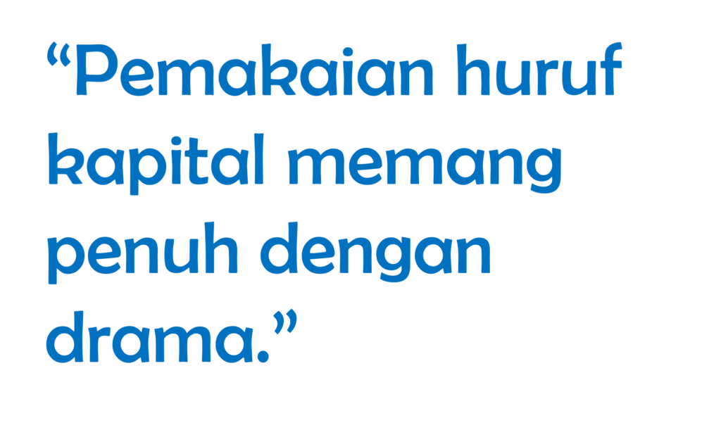 Kutipan 1 rasisme terhadap huruf kapital